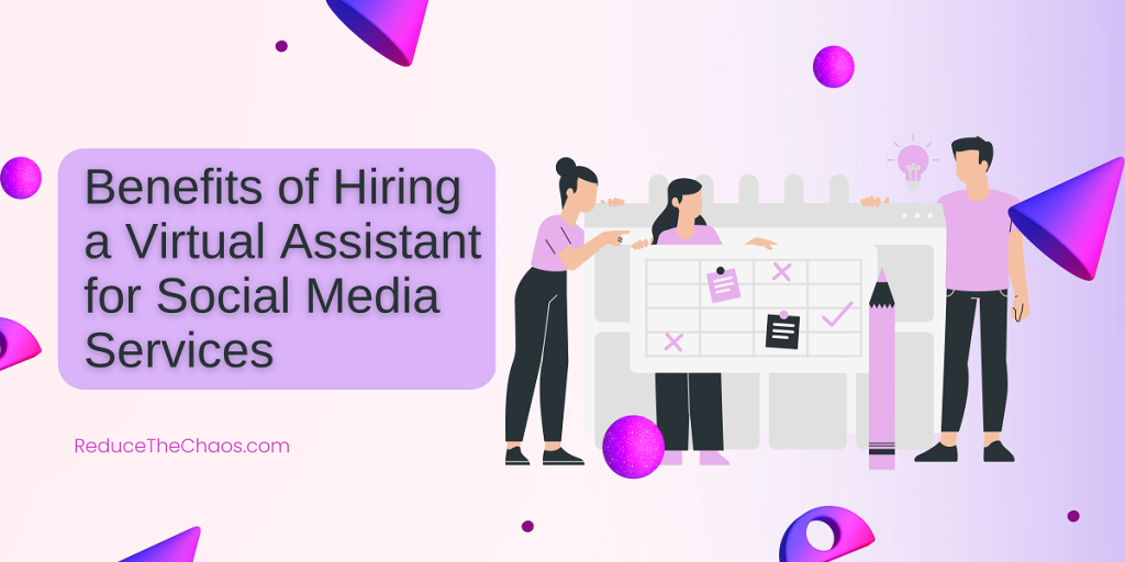 Benefits of Hiring a Virtual Assistant for Social Media Services.