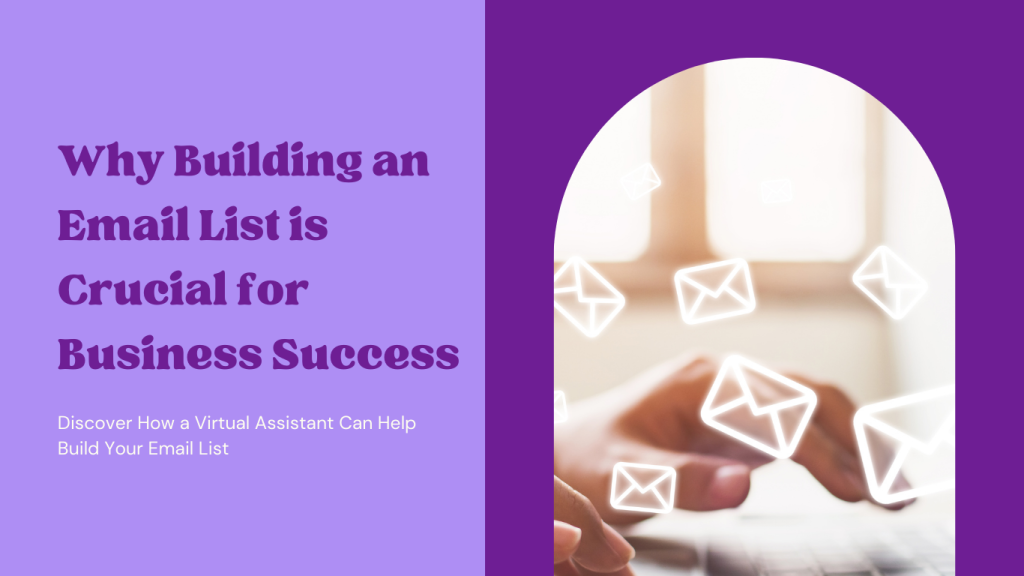 Why Building an Email List is Crucial for Business Success